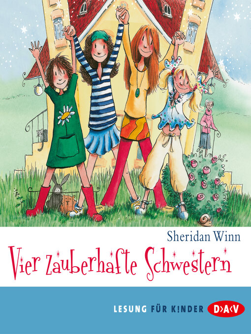 Title details for Vier zauberhafte Schwestern--Vier zauberhafte Schwestern, Band 1 (Gekürzt) by Sheridan Winn - Wait list